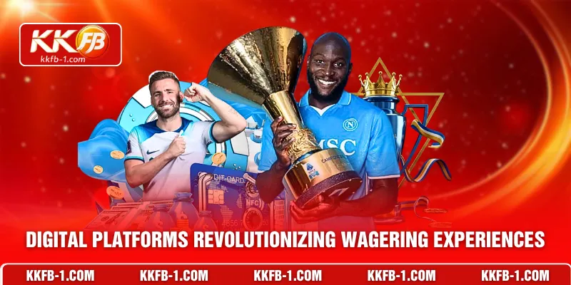 Digital platforms revolutionizing wagering experiences
