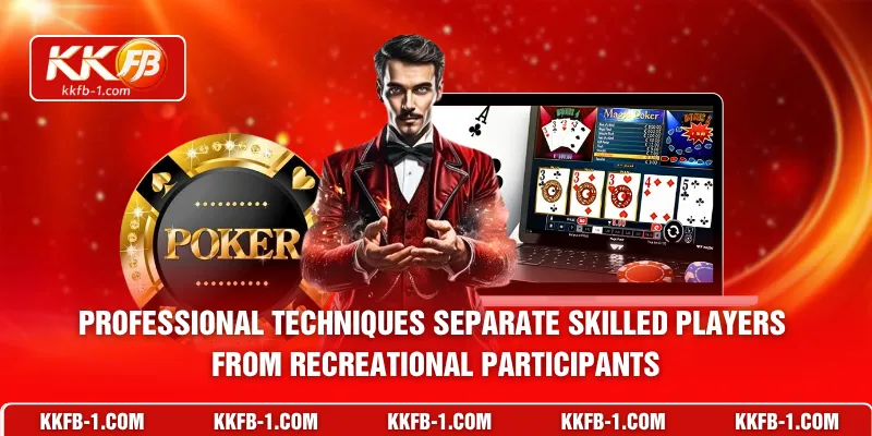 Professional techniques separate skilled players from recreational participants