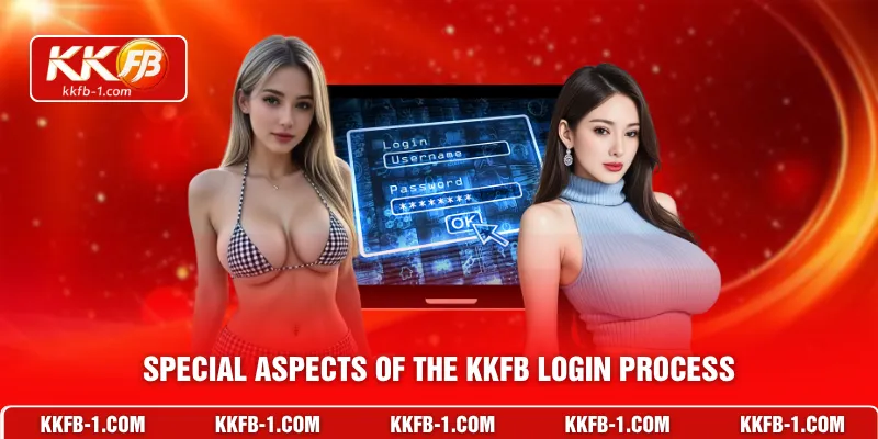 Special aspects of the KKFB login process