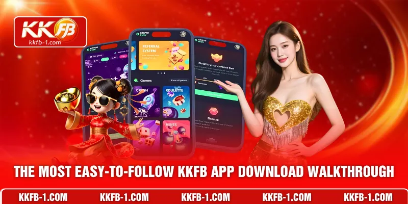 The most easy-to-follow KKFB app download walkthrough